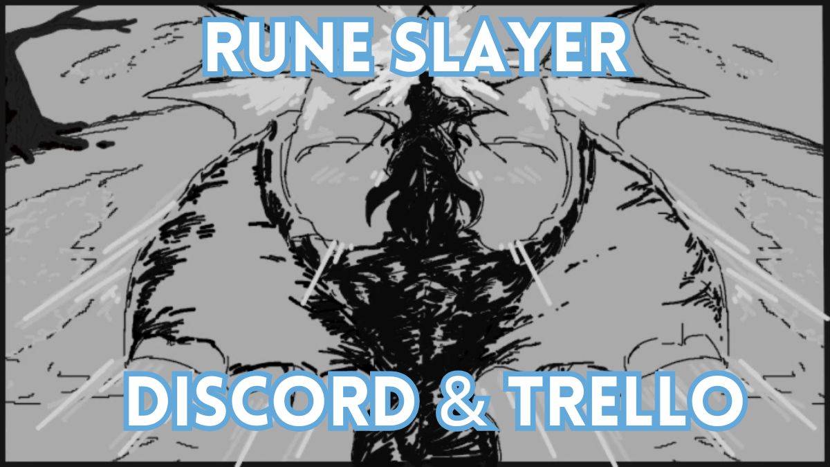 Rune Slayer: Trello & Discord Update