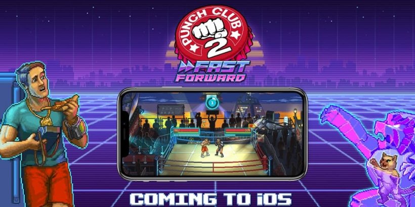 “ Punch Club 2：八月在iOS上发射快进”