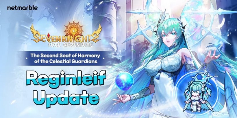 Seven Knights Idle Adventure stellt zwei neue Helden ein, beginnend mit Celestial Guardian Reginleif
